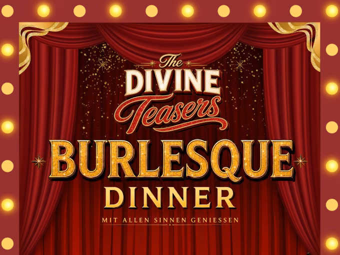 THE DIVINE TEASERS BURLESQUE DINNER am 10.11.2026